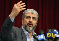 Meşal: Hamas, İsrail'i Tanımayacak!
