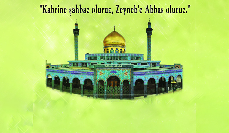 Hz. Zeyneb'in (s.a) Viladeti Tahtakale Zeyneb-i Kübra Camii'nde Kutlanacak